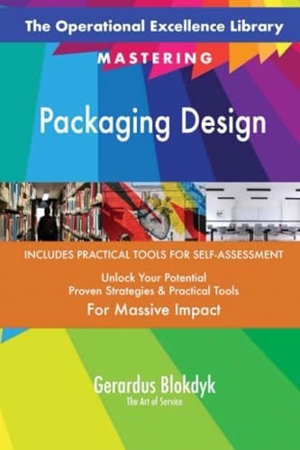 The Operational Excellence Library; Mastering Packaging Design The Operational Excellence Library; Mastering Packaging Design von 5STARCooks