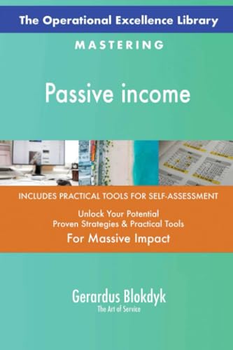 The Operational Excellence Library; Mastering Passive income The Operational Excellence Library; Mastering Passive income von 5STARCooks