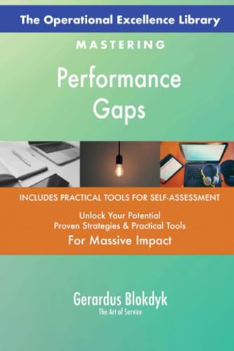 The Operational Excellence Library; Mastering Performance Gaps The Operational Excellence Library; Mastering Performance Gaps von 5STARCooks