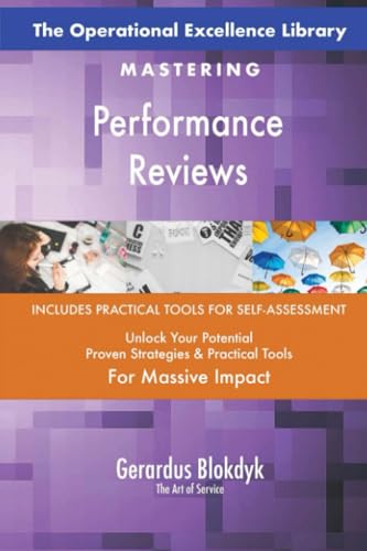 The Operational Excellence Library; Mastering Performance Reviews The Operational Excellence Library; Mastering Performance Reviews von 5STARCooks