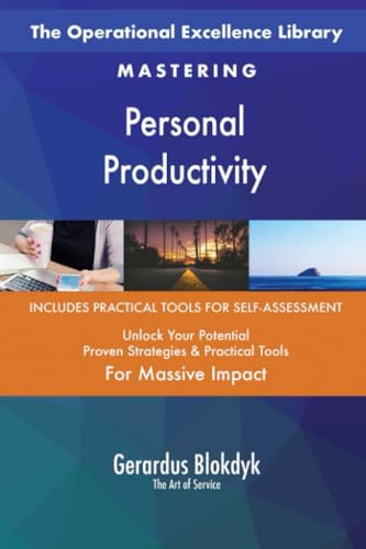The Operational Excellence Library; Mastering Personal Productivity The Operational Excellence Library; Mastering Personal Productivity von 5STARCooks