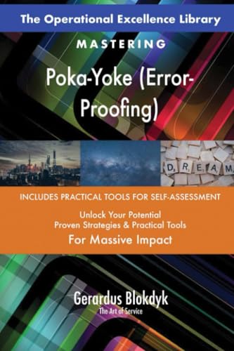 The Operational Excellence Library; Mastering Poka-Yoke (Error-Proofing) von 5STARCooks
