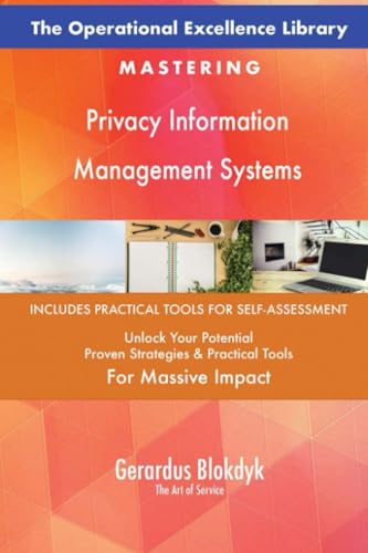 The Operational Excellence Library; Mastering Privacy Information Management Systems The Operational Excellence Library; Mastering Privacy Information Management Systems von 5STARCooks
