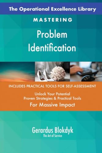 The Operational Excellence Library; Mastering Problem Identification The Operational Excellence Library; Mastering Problem Identification von 5STARCooks
