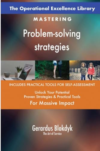 The Operational Excellence Library; Mastering Problem-solving strategies The Operational Excellence Library; Mastering Problem-solving strategies von 5STARCooks