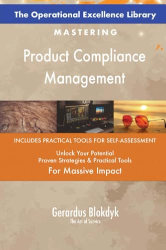 The Operational Excellence Library; Mastering Product Compliance Management The Operational Excellence Library; Mastering Product Compliance Management von 5STARCooks