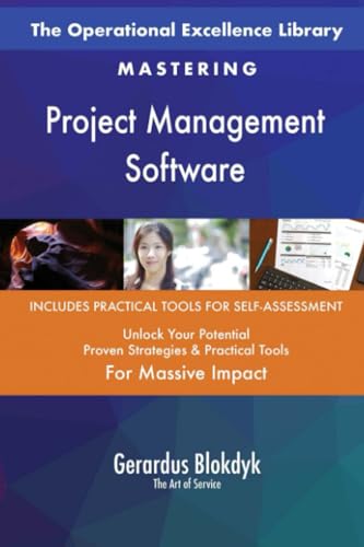 The Operational Excellence Library; Mastering Project Management Software The Operational Excellence Library; Mastering Project Management Software von 5STARCooks