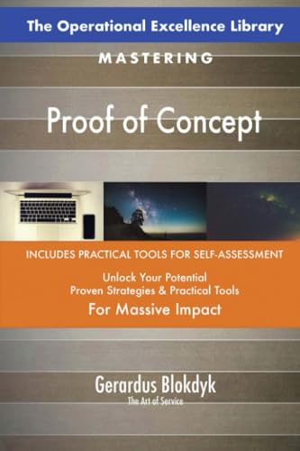 The Operational Excellence Library; Mastering Proof of Concept The Operational Excellence Library; Mastering Proof of Concept von 5STARCooks