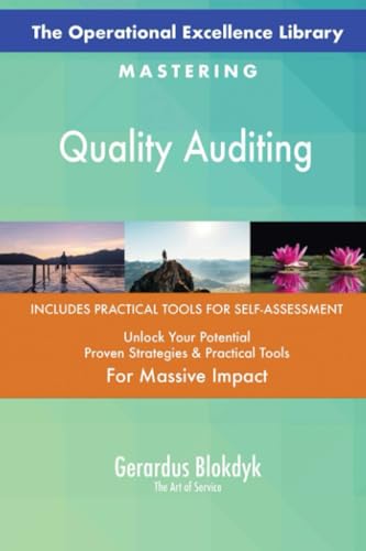 The Operational Excellence Library; Mastering Quality Auditing The Operational Excellence Library; Mastering Quality Auditing von 5STARCooks