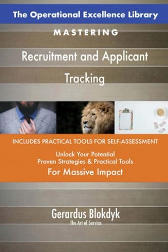 The Operational Excellence Library; Mastering Recruitment and Applicant Tracking The Operational Excellence Library; Mastering Recruitment and Applicant Tracking von 5STARCooks