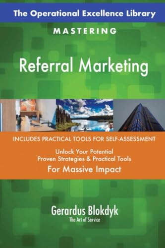 The Operational Excellence Library; Mastering Referral Marketing The Operational Excellence Library; Mastering Referral Marketing von 5STARCooks