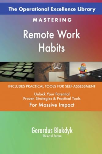 The Operational Excellence Library; Mastering Remote Work Habits The Operational Excellence Library; Mastering Remote Work Habits von 5STARCooks