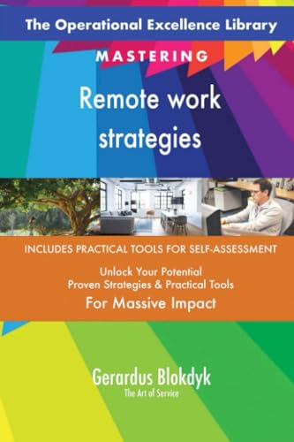 The Operational Excellence Library; Mastering Remote work strategies The Operational Excellence Library; Mastering Remote work strategies von 5STARCooks