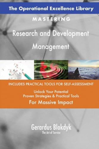 The Operational Excellence Library; Mastering Research and Development Management The Operational Excellence Library; Mastering Research and Development Management von 5STARCooks