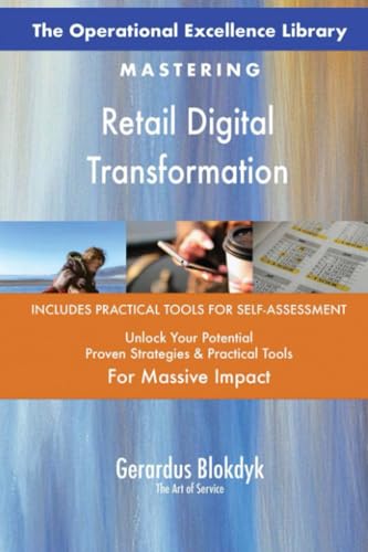 The Operational Excellence Library; Mastering Retail Digital Transformation The Operational Excellence Library; Mastering Retail Digital Transformation von 5STARCooks