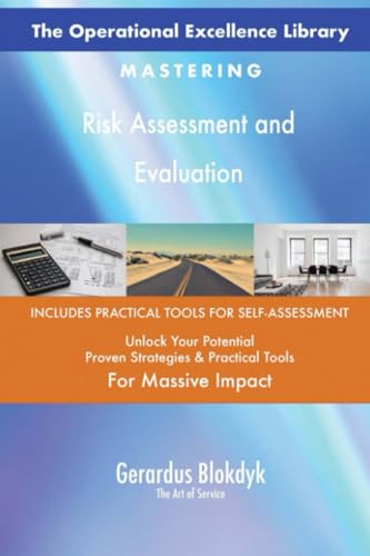 The Operational Excellence Library; Mastering Risk Assessment and Evaluation The Operational Excellence Library; Mastering Risk Assessment and Evaluation von 5STARCooks