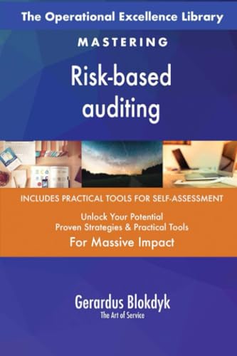 The Operational Excellence Library; Mastering Risk-based auditing The Operational Excellence Library; Mastering Risk-based auditing von 5STARCooks