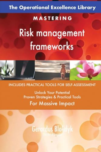 The Operational Excellence Library; Mastering Risk management frameworks The Operational Excellence Library; Mastering Risk management frameworks von 5STARCooks