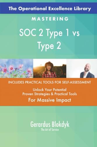 The Operational Excellence Library; Mastering SOC 2 Type 1 vs Type 2