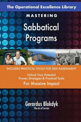 The Operational Excellence Library; Mastering Sabbatical Programs The Operational Excellence Library; Mastering Sabbatical Programs von 5STARCooks