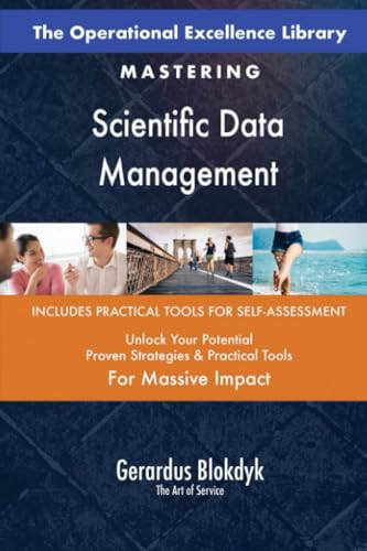 The Operational Excellence Library; Mastering Scientific Data Management
