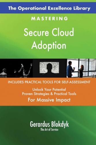 The Operational Excellence Library; Mastering Secure Cloud Adoption The Operational Excellence Library; Mastering Secure Cloud Adoption von 5STARCooks