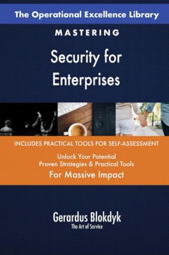 The Operational Excellence Library; Mastering Security for Enterprises The Operational Excellence Library; Mastering Security for Enterprises von 5STARCooks