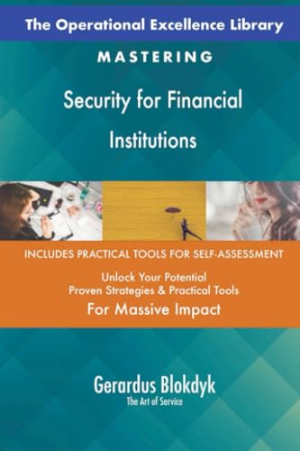 The Operational Excellence Library; Mastering Security for Financial Institutions The Operational Excellence Library; Mastering Security for Financial Institutions von 5STARCooks