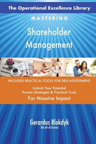 The Operational Excellence Library; Mastering Shareholder Management The Operational Excellence Library; Mastering Shareholder Management von 5STARCooks