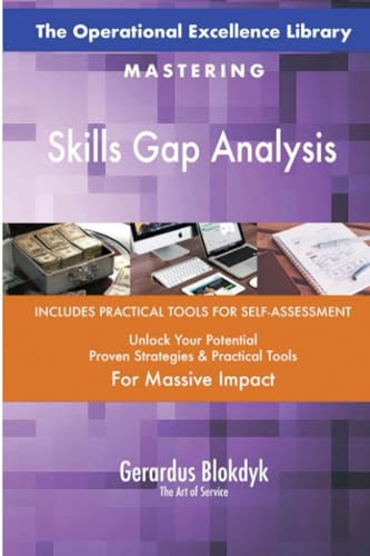 The Operational Excellence Library; Mastering Skills Gap Analysis The Operational Excellence Library; Mastering Skills Gap Analysis von 5STARCooks