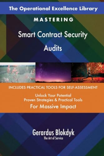 The Operational Excellence Library; Mastering Smart Contract Security Audits The Operational Excellence Library; Mastering Smart Contract Security Audits von 5STARCooks