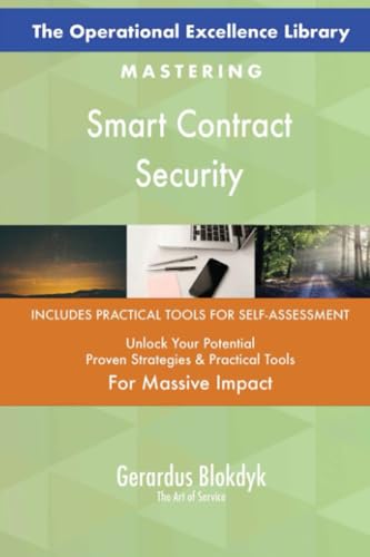 The Operational Excellence Library; Mastering Smart Contract Security The Operational Excellence Library; Mastering Smart Contract Security von 5STARCooks