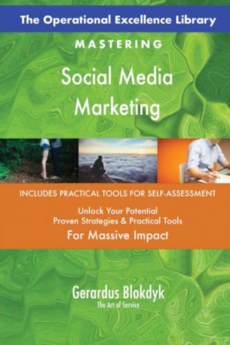 The Operational Excellence Library; Mastering Social Media Marketing The Operational Excellence Library; Mastering Social Media Marketing von 5STARCooks