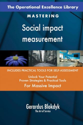 The Operational Excellence Library; Mastering Social impact measurement The Operational Excellence Library; Mastering Social impact measurement von 5STARCooks