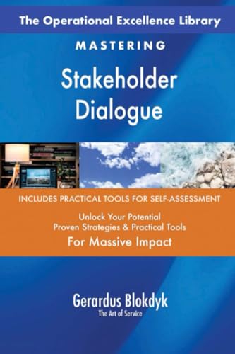 The Operational Excellence Library; Mastering Stakeholder Dialogue The Operational Excellence Library; Mastering Stakeholder Dialogue von 5STARCooks