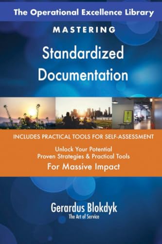 The Operational Excellence Library; Mastering Standardized Documentation The Operational Excellence Library; Mastering Standardized Documentation von 5STARCooks