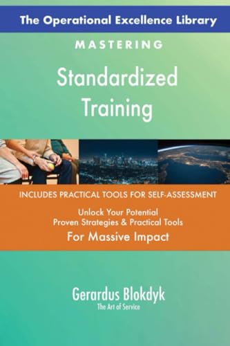 The Operational Excellence Library; Mastering Standardized Training The Operational Excellence Library; Mastering Standardized Training von 5STARCooks