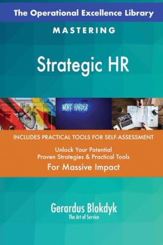 The Operational Excellence Library; Mastering Strategic HR The Operational Excellence Library; Mastering Strategic HR von 5STARCooks
