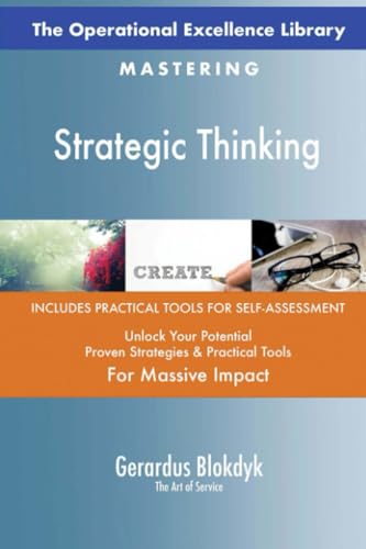 The Operational Excellence Library; Mastering Strategic Thinking The Operational Excellence Library; Mastering Strategic Thinking von 5STARCooks