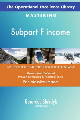 The Operational Excellence Library; Mastering Subpart F income The Operational Excellence Library; Mastering Subpart F income von 5STARCooks