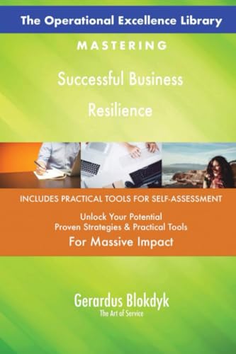 The Operational Excellence Library; Mastering Successful Business Resilience The Operational Excellence Library; Mastering Successful Business Resilience von 5STARCooks