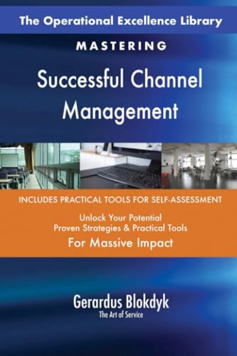 The Operational Excellence Library; Mastering Successful Channel Management The Operational Excellence Library; Mastering Successful Channel Management von 5STARCooks
