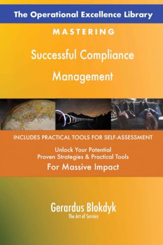 The Operational Excellence Library; Mastering Successful Compliance Management The Operational Excellence Library; Mastering Successful Compliance Management von 5STARCooks