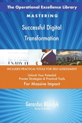 The Operational Excellence Library; Mastering Successful Digital Transformation The Operational Excellence Library; Mastering Successful Digital Transformation von 5STARCooks