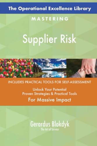 The Operational Excellence Library; Mastering Supplier Risk The Operational Excellence Library; Mastering Supplier Risk von 5STARCooks