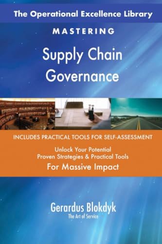 The Operational Excellence Library; Mastering Supply Chain Governance The Operational Excellence Library; Mastering Supply Chain Governance von 5STARCooks