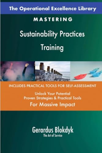 The Operational Excellence Library; Mastering Sustainability Practices Training The Operational Excellence Library; Mastering Sustainability Practices Training von 5STARCooks