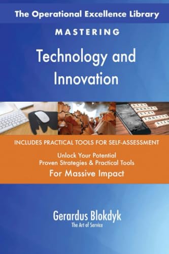 The Operational Excellence Library; Mastering Technology and Innovation The Operational Excellence Library; Mastering Technology and Innovation von 5STARCooks