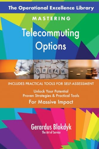 The Operational Excellence Library; Mastering Telecommuting Options The Operational Excellence Library; Mastering Telecommuting Options von 5STARCooks