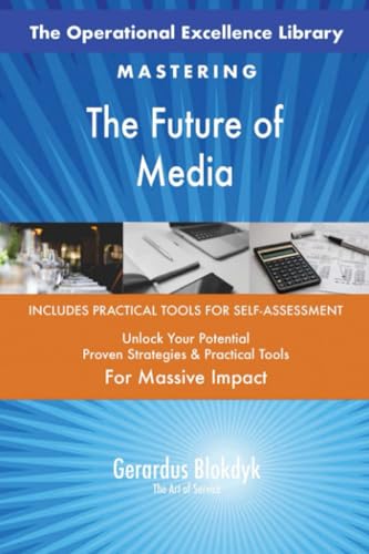 The Operational Excellence Library; Mastering The Future of Media The Operational Excellence Library; Mastering The Future of Media von 5STARCooks